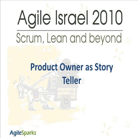 Product owner as storyteller
