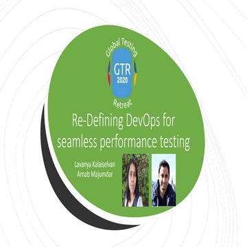 #ATAGTR2020 Presentation - Redefining DevOps for seamless performance testing