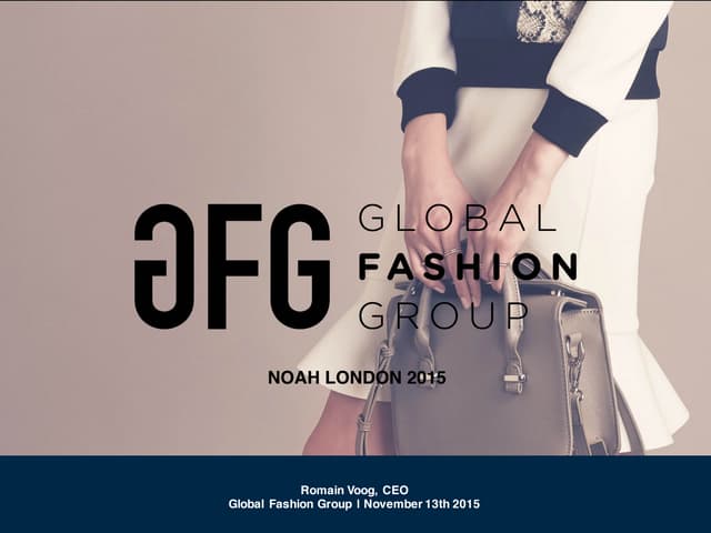 Global Fashion Group - NOAH15 London 