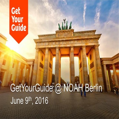 GetYourGuide - NOAH16 Berlin