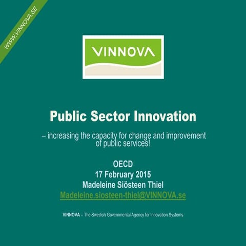 Public sector innovation: Increasing the capacity for change and improvement ...