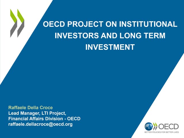 OECD project on institutional investors and long term investment - Raffaele Della Croce, OECD