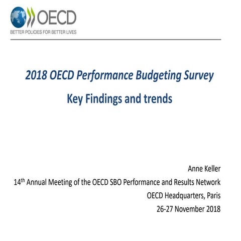 International trends in performance budgeting - Anne Keller, OECD