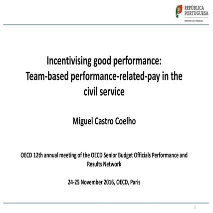 Incentivising good performance - Miguel Castro Coelho, Portugal