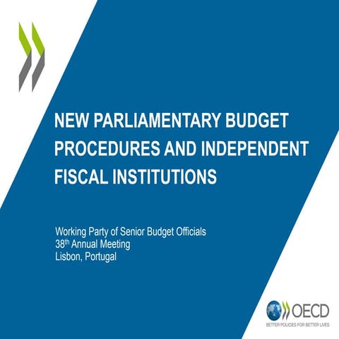 New parliamentary budget procedures and IFIs - Lisa Von Trapp, OECD