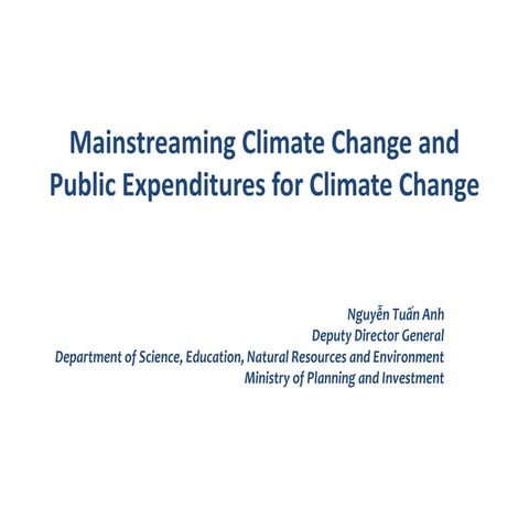 NAP Training Viet Nam - Mainstreaming Climate Change and Public Expenditures ...