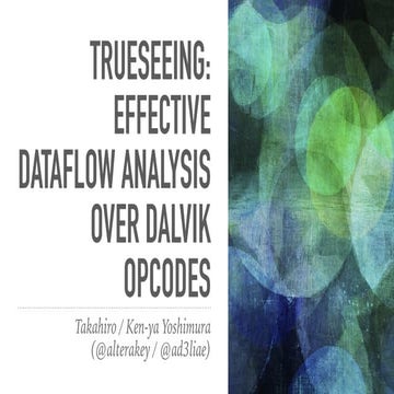 [CB17] Trueseeing: Effective Dataflow Analysis over Dalvik Opcodes