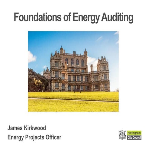Foundations of Energy Auditing