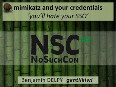 NSC #2 - D2 02 - Benjamin Delpy - Mimikatz
