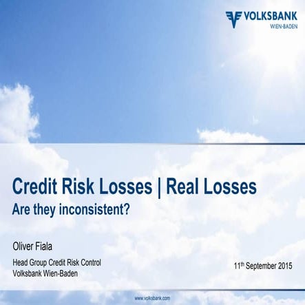 Credit Risk Losses | Real Losses Are they inconsistent?