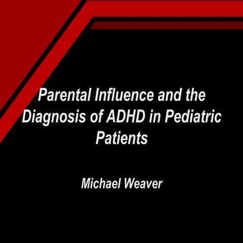 Parental Influence and ADHD Diagnosis