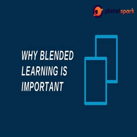 Importance of blended learning