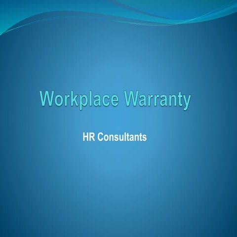 Workplace Warranty