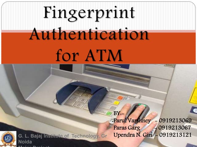 Fingerprint Authentication for ATM