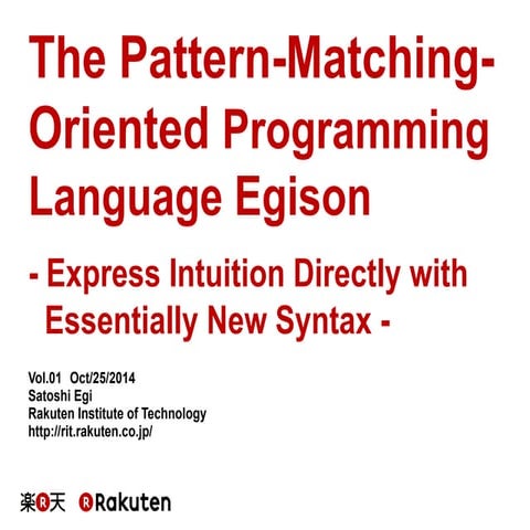 [Rakuten TechConf2014] [D-2] The Pattern-Matching-Oriented Programming ...
