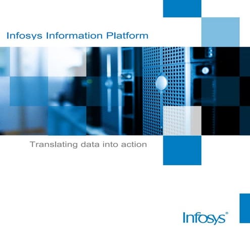 Infosys Information Platform - Translating data into action