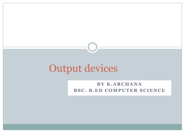 Outputdevice.pptx