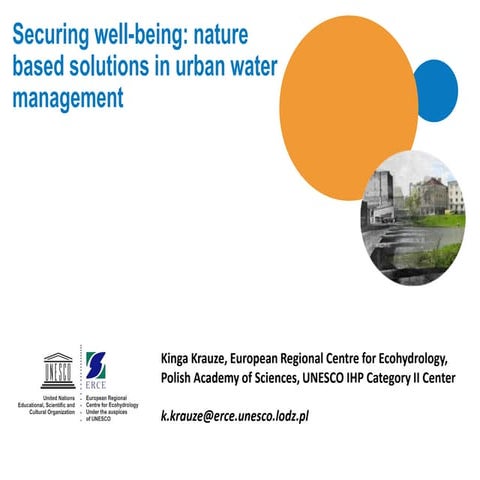 Kinga Krauze: Securing Wellbeing: Nature Based Solutions in Urban Water Manag...
