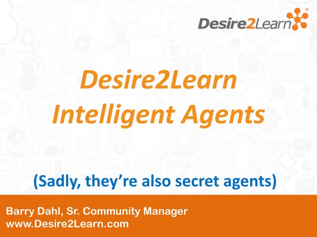 D2L Intelligent Agents - June 2012