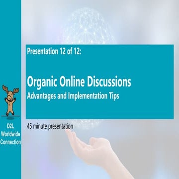 Organic Online Discussions: Advantages and Implementation Tips