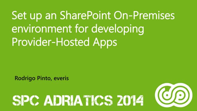 Set up an SharePoint On-Premises environment for developing provider-hosted a...
