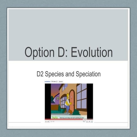 D2 species and speciation