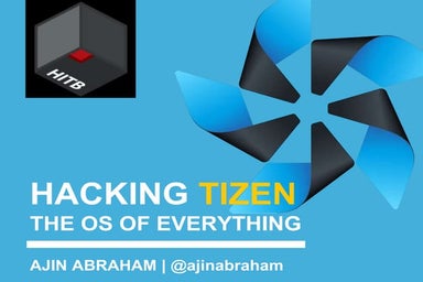 Hacking Samsung's Tizen: The OS of Everything - Hack In the Box 2015