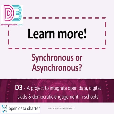 D3 unit 1 learn more-synchronous or asynchronous