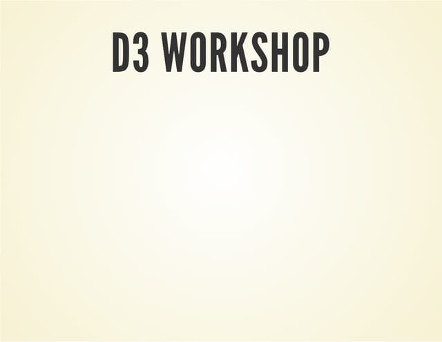 D3 workshop