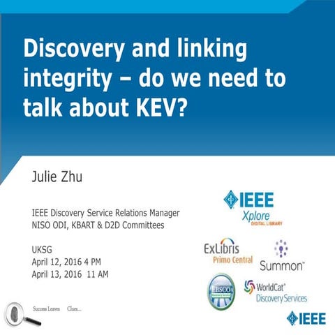 UKSG Conference 2016 Breakout Session - Discovery and linking integrity – do ...