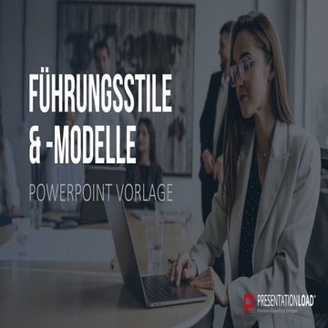 💬 PowerPoint-Vorlage "Führungsstile und Führungsmodelle" zum Download