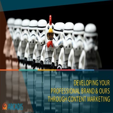 Developing Your Professional Brand and Ours Through Conent Marketing