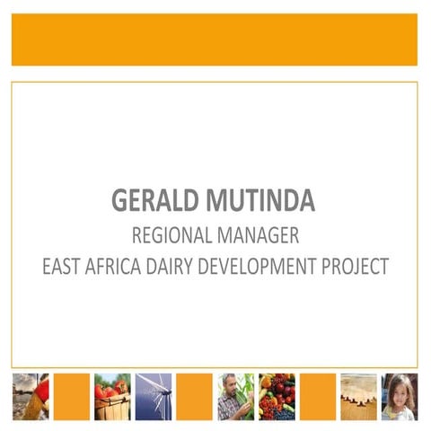 Gerald Mutinda, Regional Manager, East Africa Dairy Devt Project