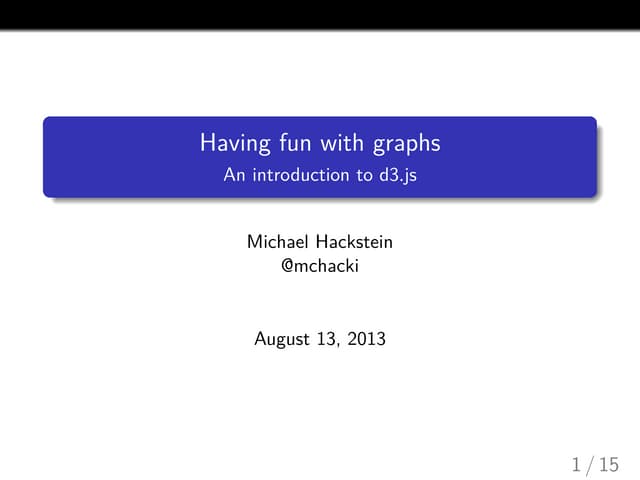 Having fun with graphs, a short introduction to D3.js