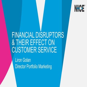 Financial Disruptors & their effect on Customer Service - HK
