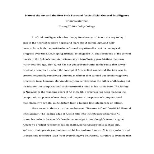 State of the Art and the Best Path Forward for Artificial General Intelligence