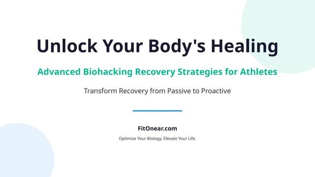 Unlock Your Body’s Healing: Advanced Biohacking Recovery Strategies for Athletes