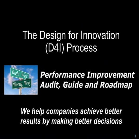 Design for Innovation (D4I) Improvement Process