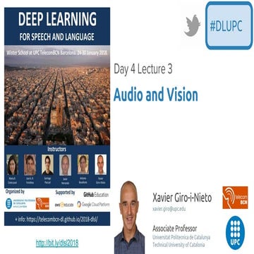 Deep Audio and Vision (DLSL D2L4 2018 UPC Deep Learning for Speech and Language)