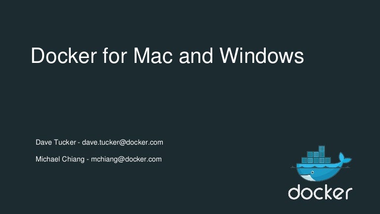 Docker Online Meetup 36 Docker For Windows And Mac