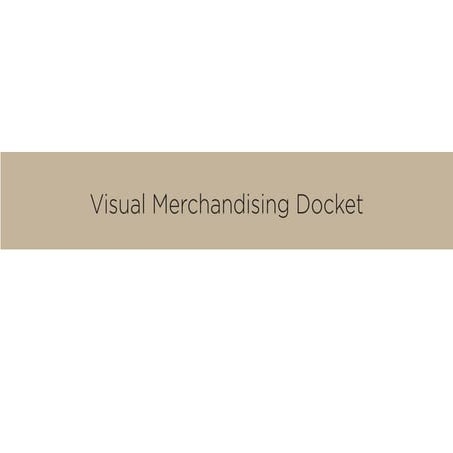 Visual Merchandising Docket