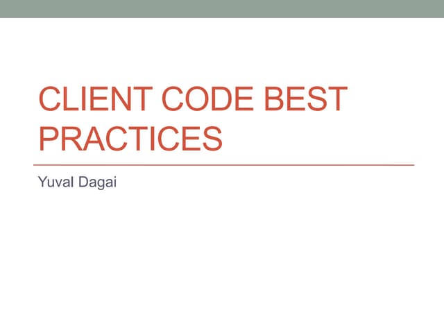 Client Best Practices