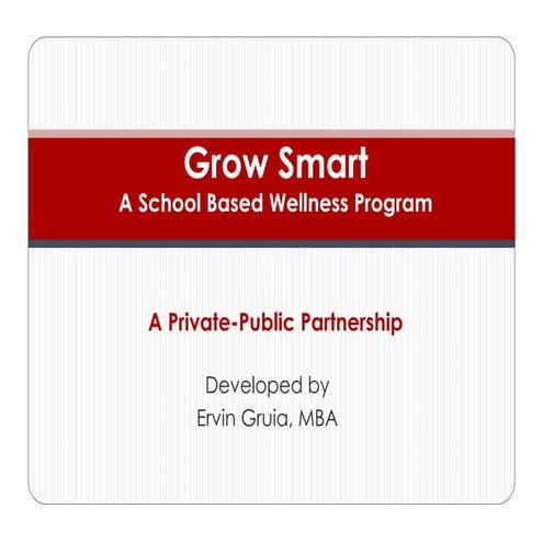Grow Smart Program Outline