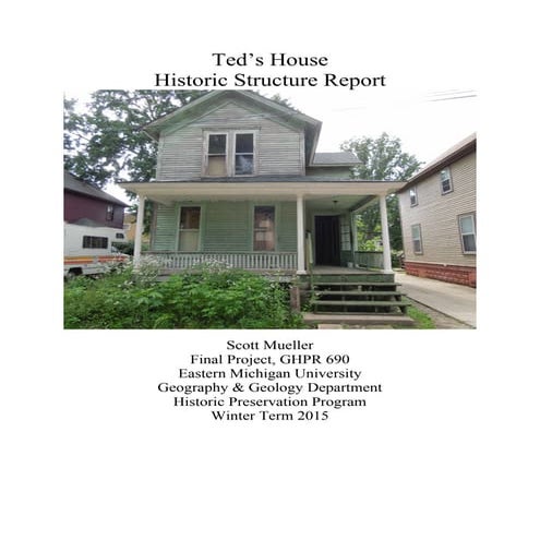 Historic Structure Report- Ted's House | PDF