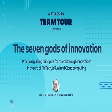 イノベーションの七福神〜フィンテック、IoT、AIそしてクラウドコンピューティング時代における画期的イノベーションに向けた実践的な基本理念