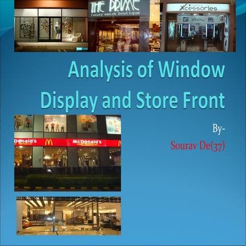 Presentation, of V.M -Analysis of Window Display and Store Front