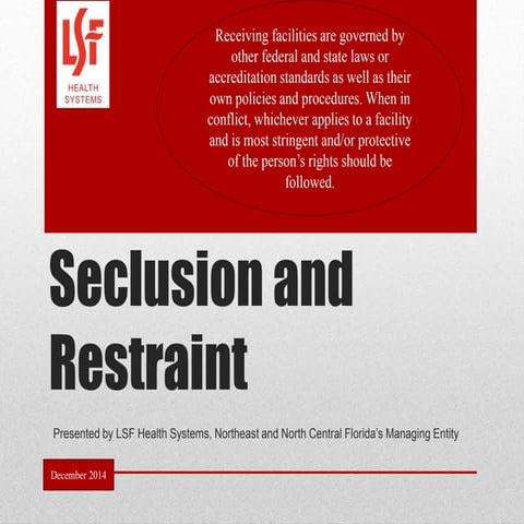 Seclusion and Restraint Training Manual - December 2014