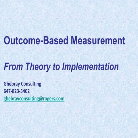 D6 e6 outcome based measurement from theory to implementation