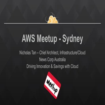 AWS Meetup Nov 2015 - News Corp Presentation