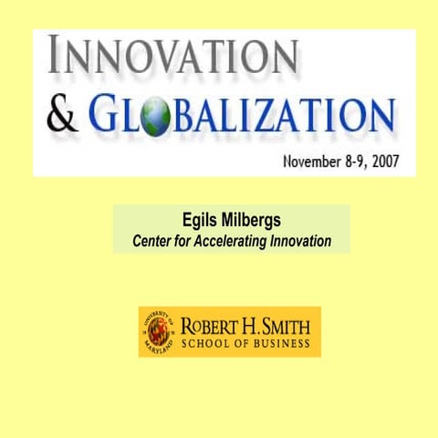 Innovation and Globalization Nov 8 2007